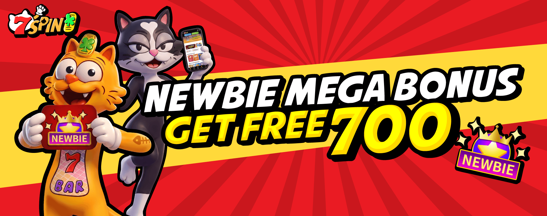 Newbie Mega Bonus 700