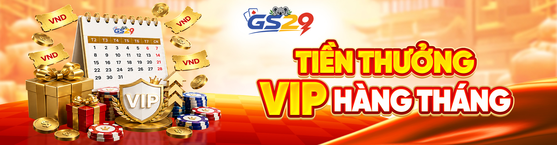 TIỀN THƯỞNG VIP HÀNG THÁNG